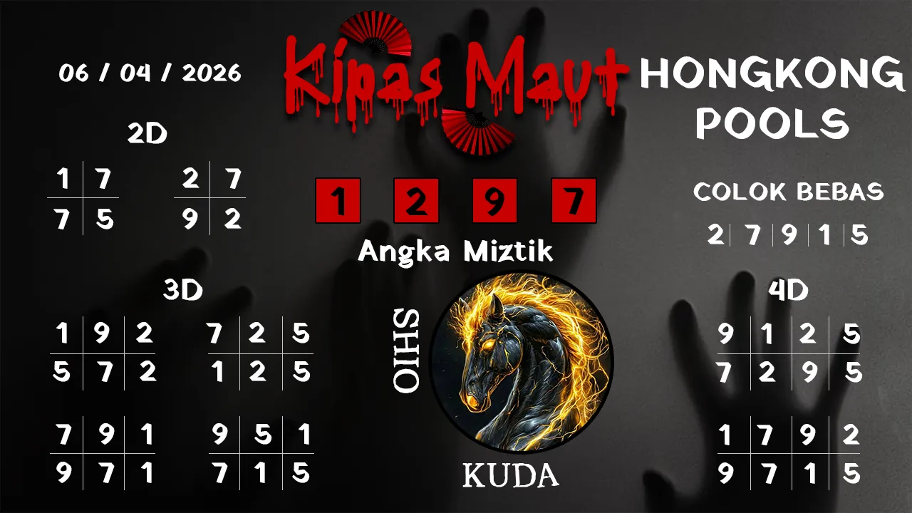Syair kipas maut Hongkong pools 06 04 2026