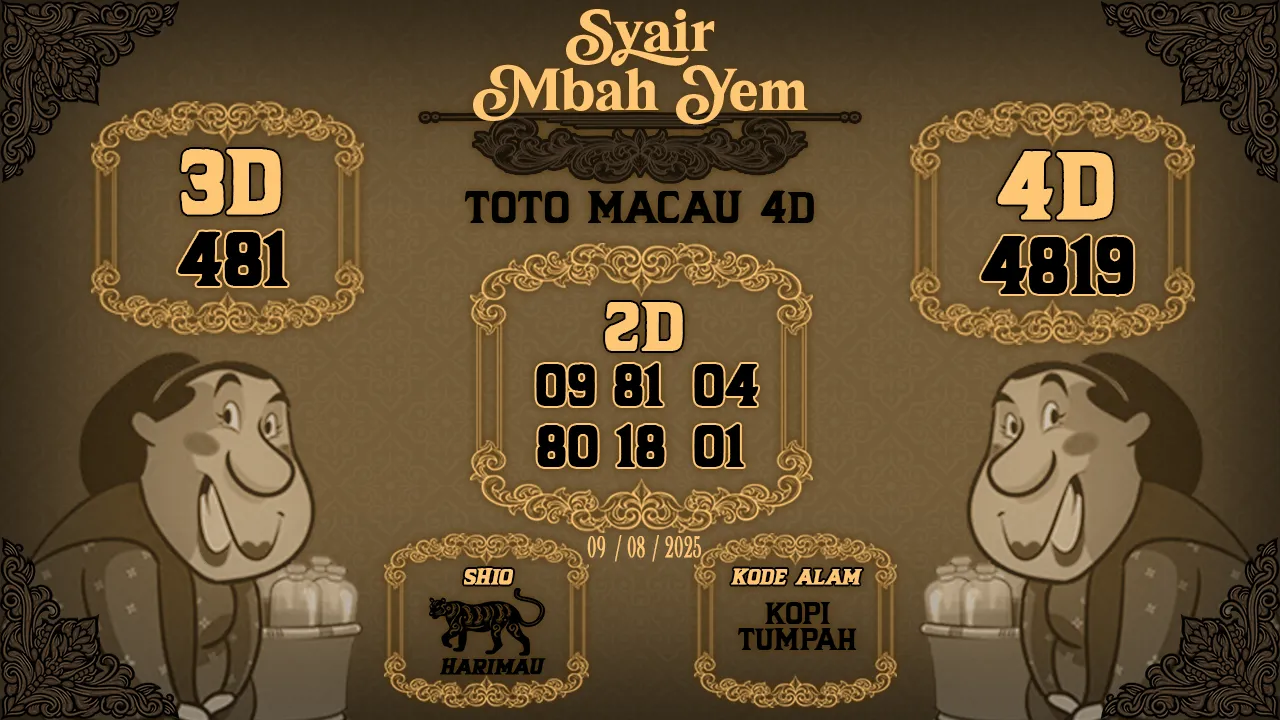 syair Mbah Yem Toto Macau 4D 09 08 2025